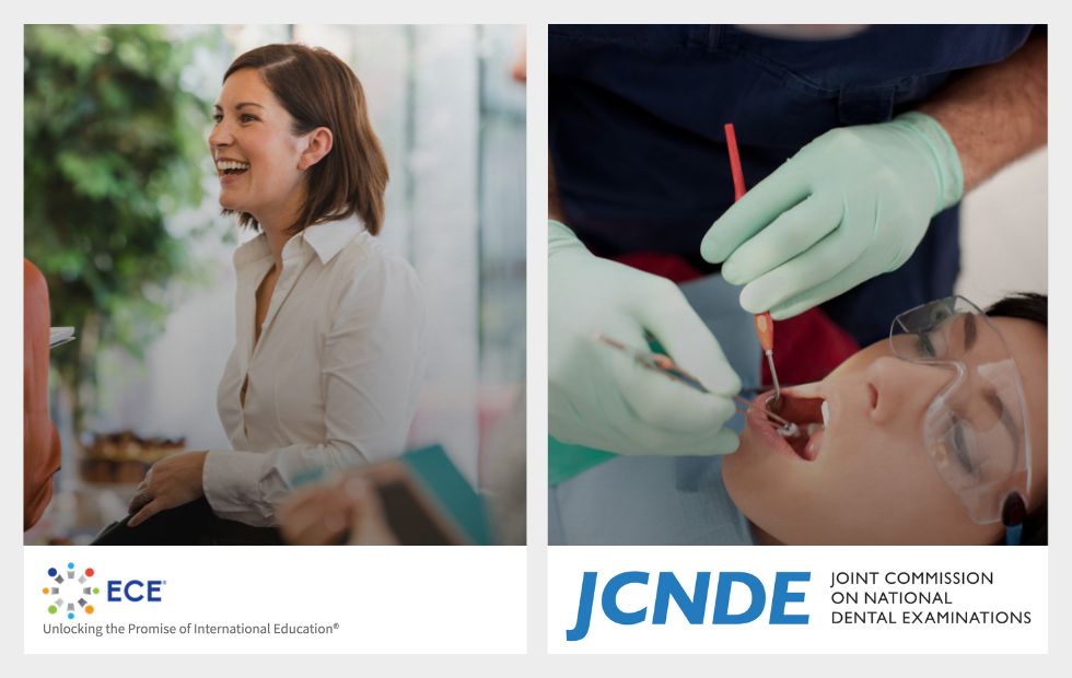 Educational Credential Evaluators (ECE) and Joint Commission on National Dental Examinations (JCNDE)